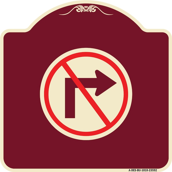Signmission No Right Turn Graphic Only Heavy-Gauge Aluminum Architectural Sign, 18" x 18", BU-1818-23592 A-DES-BU-1818-23592 - main